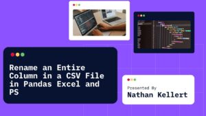 Rename an Entire Column in a CSV File in Pandas Excel and PS