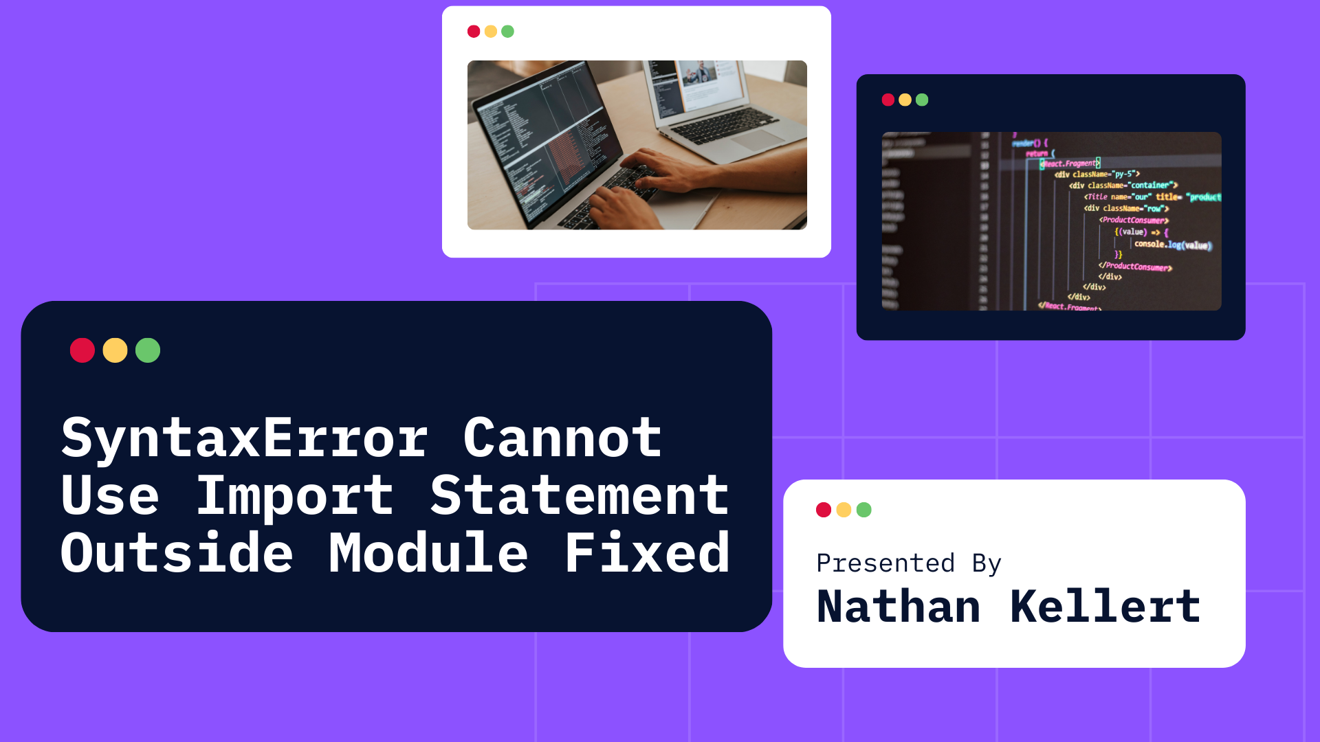 SyntaxError Cannot Use Import Statement Outside Module Fixed