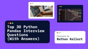 Top 30 Python Pandas Interview Questions