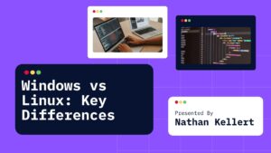 Windows vs Linux Key Differences