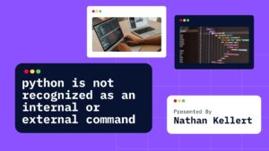python is not recognized as an internal or external command